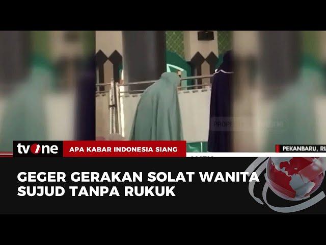 Bikin Bingung! Mahasiswi UIN Solat dengan Gerakan yang Aneh | AKIS tvOne