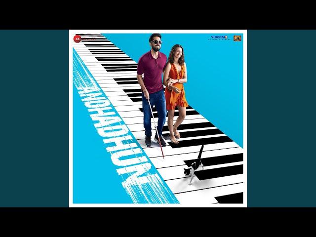 Andhadhun Theme 02