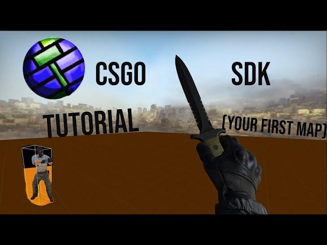 CSGO SDK Tutorial 1: Your First Map!