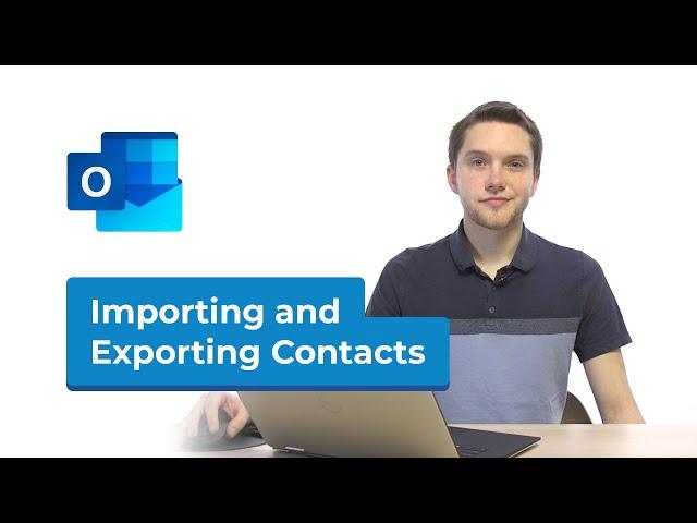 How to Import and Export Contacts in Outlook