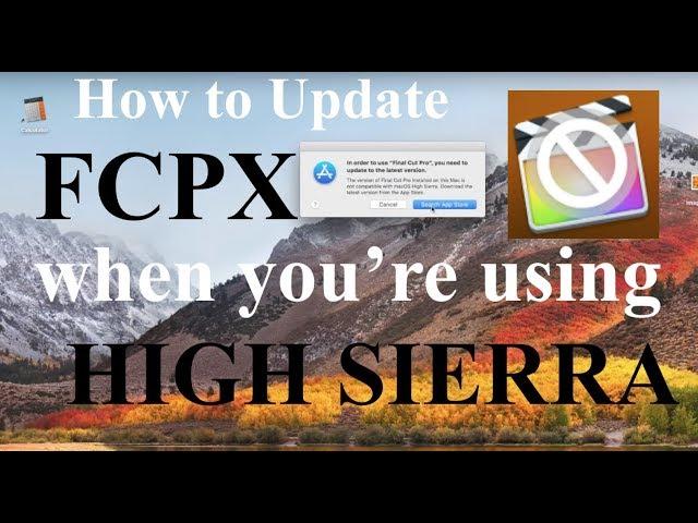 *EASY* How to update final cut pro with High Sierra, Mojave *NOT Catalina*