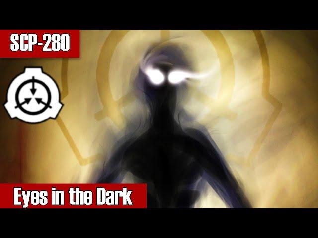 SCP-280 Eyes in the Dark - The Entity That Watches From Shadows