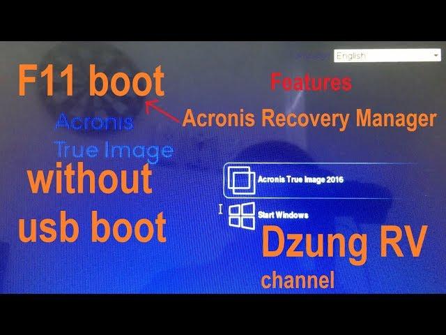 How to use  F11 boot feature in Acronis recovery manager for backup and recovery Windows