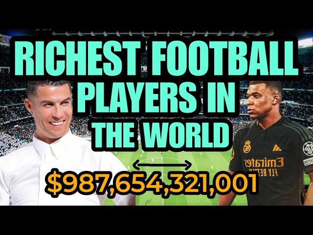 Richest Footballers in the World and their Net Worth 2024 #fifa