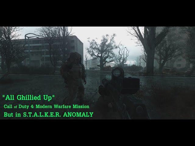 All Ghillied Up - SNIPER Mission BUT in S.T.A.L.K.E.R. ANOMALY