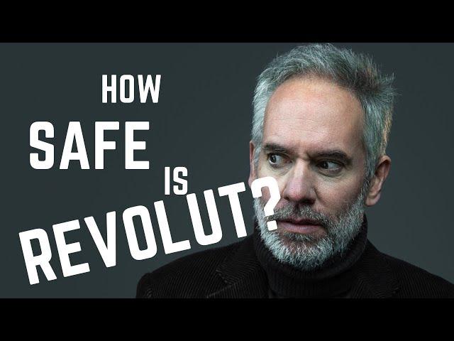 Revolut - How Safe Is Your Money?