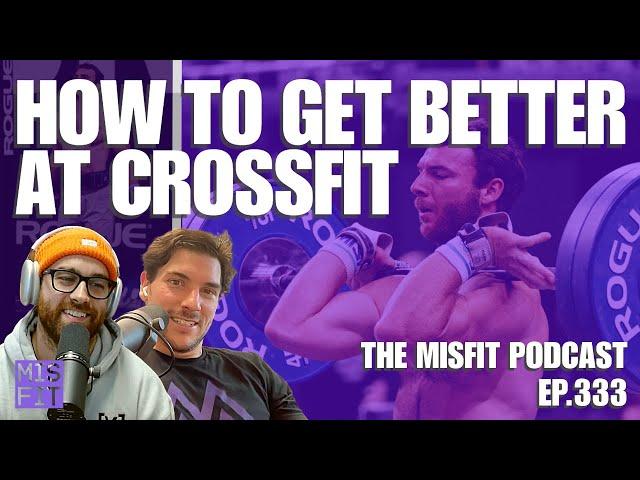 How to Get Better at CrossFit - E.333