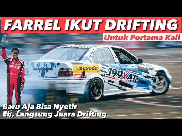 SULIT DIPERCAYA! FARREL LANGSUNG JUARA DI EVENT DRIFTING PERTAMANYA