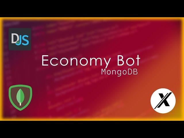 [EASY] HOW TO MAKE A FULL ECONOMY BOT USING MONGOOSE | DISCORD.JS | #73