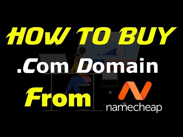 [ Free Coupon Code ] How to Buy .com Domain From Namecheap