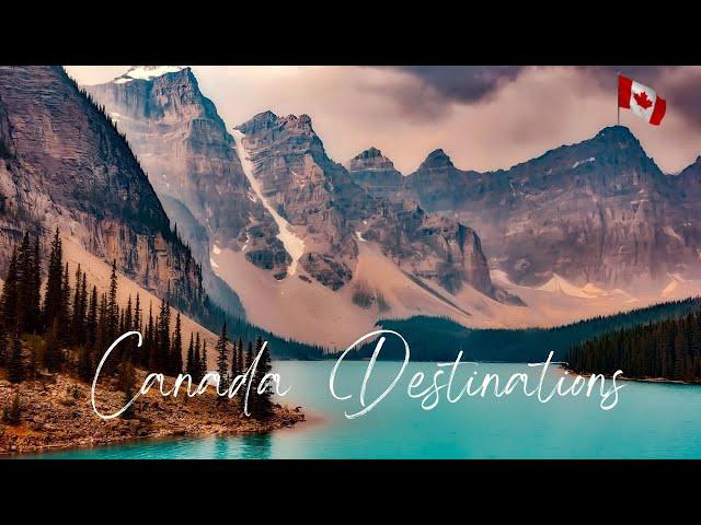 Canada Travel Destinations | A Relaxing Music journey through The Great White North