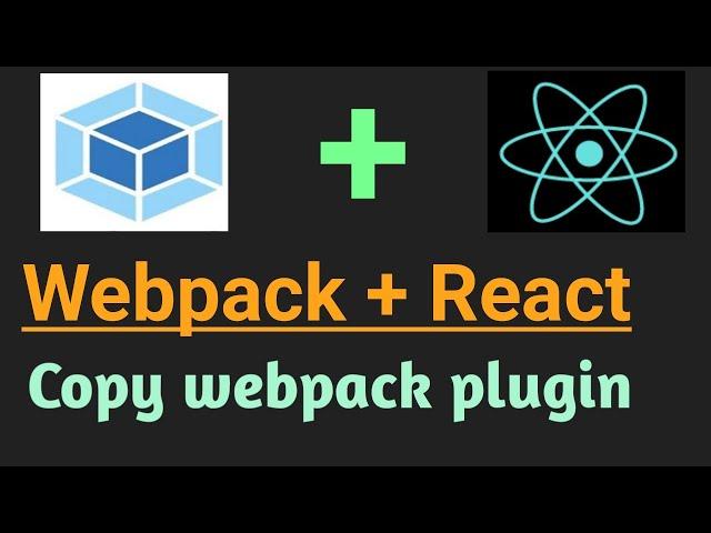 Copy Webpack Plugin | Part #8 | Webpack Tutorial in Hindi