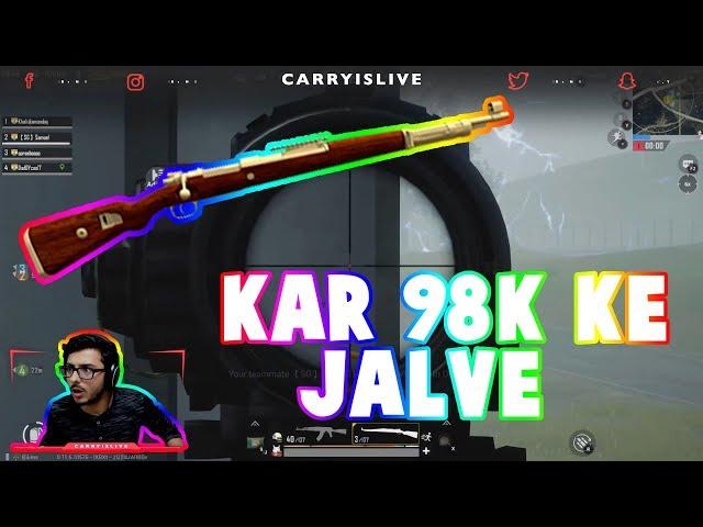 kar 98 ke jalwe | carryislive | pubg mobile highlights