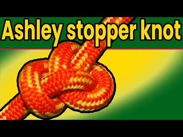 Ashley stopper knot in 60 seconds!