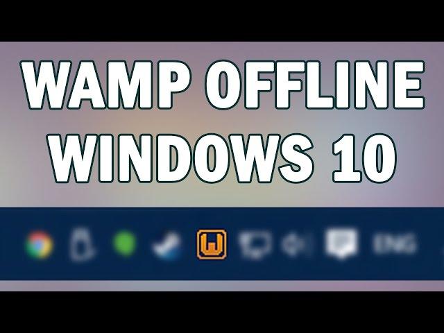 [Solved] WAMP Yellow Icon Windows 10