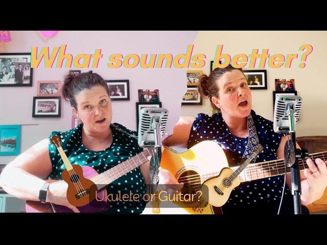 Which is the best sound for this song uke or guitar? 