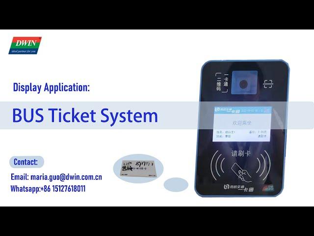 Application: 4.3Inch Display in Bus Ticketing System-----from DWIN Technology