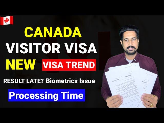 Canada Tourist visa | Canada Visitor Visa updates 2024 | Canada visa processing time after biometric