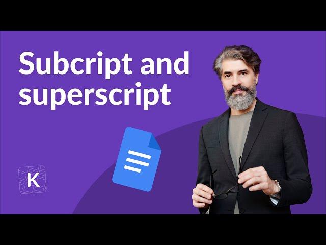 How to subscript and superscript in Google Docs