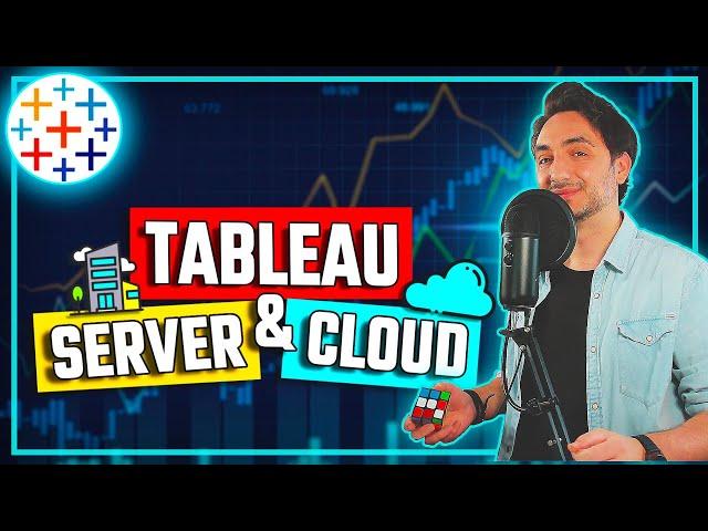 Tableau Server & Cloud Explained | #Tableau Course #15