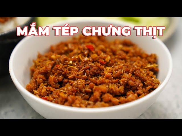 Cách làm mắm tép chưng thịt theo cách đơn giản mà thơm ngon