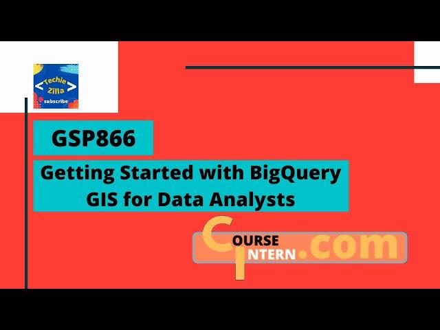 Getting Started with BigQuery GIS for Data Analysts | Qwiklabs [GSP866]