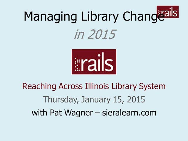 Managing Library Change