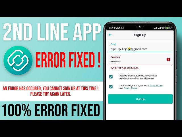 How to fix Sign Up Error in 2nd Line app Sign up Problem/Error 2022 | Create Unlimited Numbers FREE