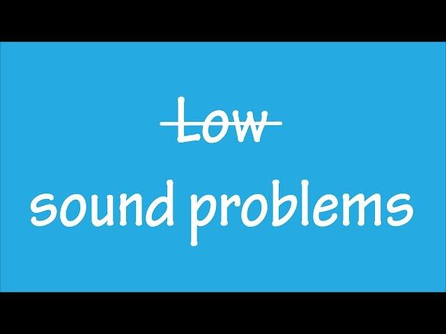 How to fix low sound problems on windows 10