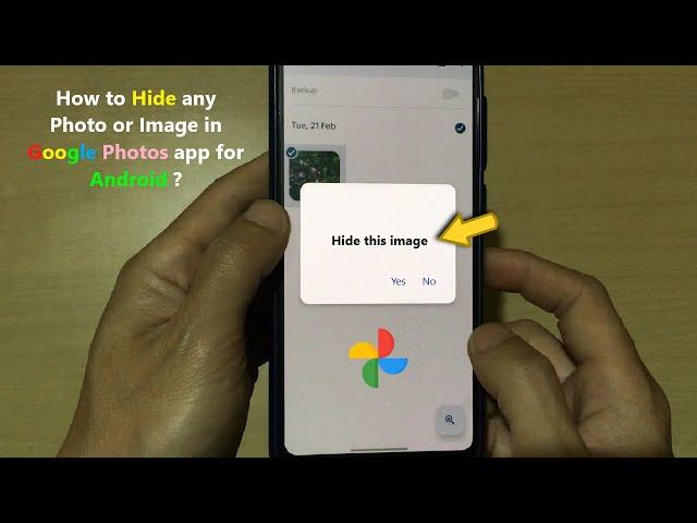 How to Hide any Photo or Image in Google Photos app for Android ?