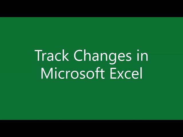 How to Track Changes in Excel?