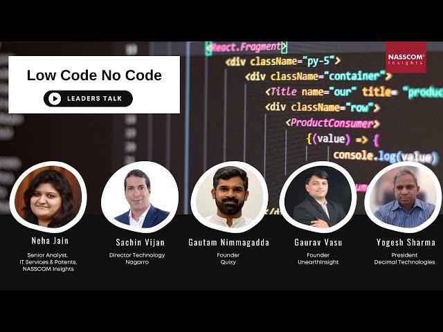 Low Code No Code - Industry Trends & Future | Tech Talks with NASSCOM Insights