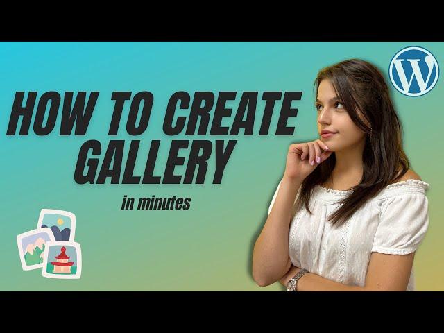 How to Create a Photo Gallery for WordPress in minutes