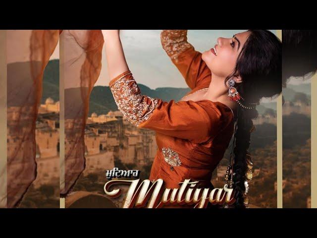 Mutiyar |Kaur B | ( Video Song ) | Ft. Ranbir Grewal Kaur B | August 23, 2022