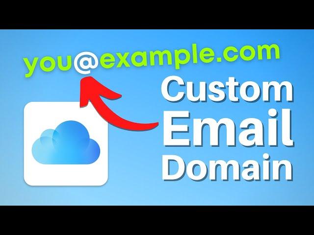 How to Use Custom Email Domain with iCloud