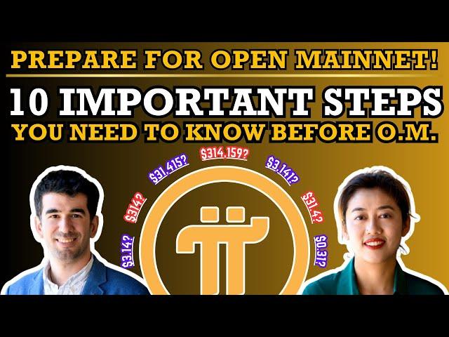 PI NETWORK UPDATE | WATCH THIS TO QUALIFY FOR OPEN MAINNET : 10 Steps before Open Network Goes Live!