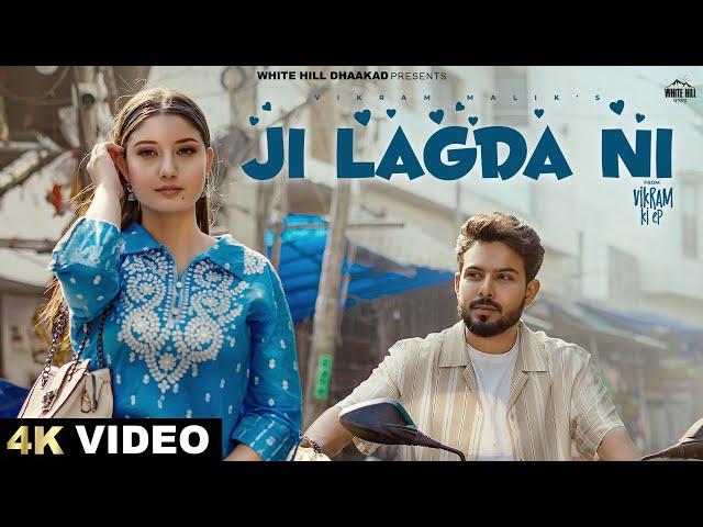 Ji Lagda Ni (Official Video) | Vikram Malik | Haryanvi Songs 2024 | Haryanvi love Song