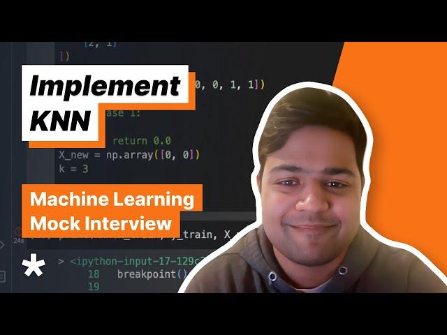 ML Coding Question -  KNN Algorithm (Full mock interview with Snapchat MLE)