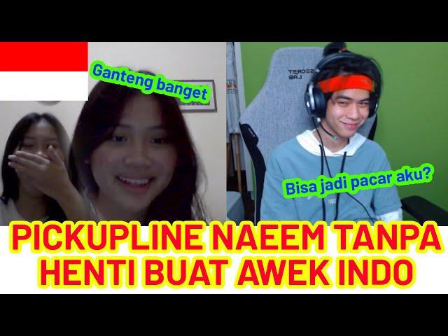 NAEEM BUAT AWEK INDONESIA CAIR DENGAN PICKUPLINE!