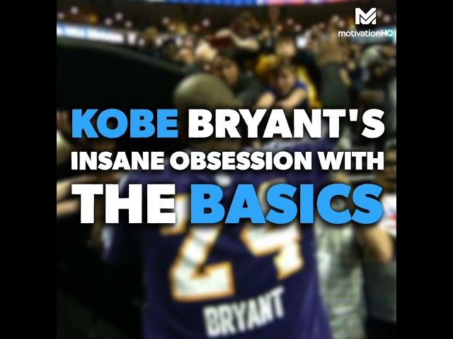 Never Get Bored With The Basics - Kobe Bryant