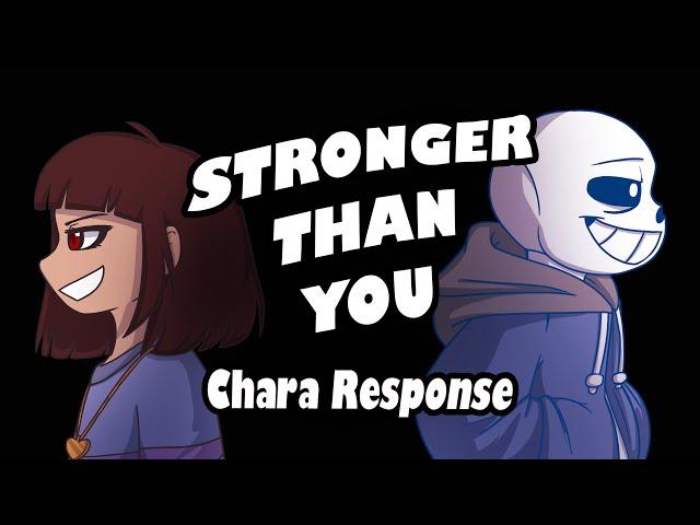 Stronger Than You - Chara Response (Undertale Animation Parody)