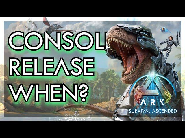 ARK: Survival Ascended CONSOLE RELEASE? - Everything You Need To Know