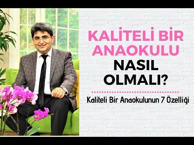 İYİ BİR ANAOKULU NASIL OLMALI? | Canten Kaya