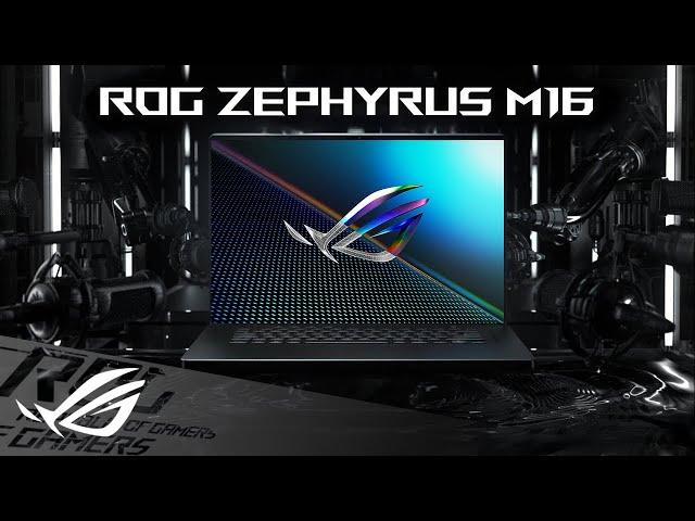 2021 ROG Zephyrus M16 - Thrill Your Senses | ROG