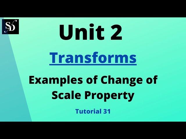 Examples of Change of Scale Property | Engineering M3 | Z-Transform | Tutorial 31