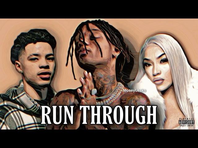 Swae Lee X Lil Mosey X Stefflon Don - Run Through (Unreleased Leaked Song)