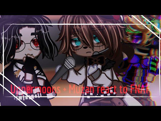 Uppermoons + Muzan react to FNAF | Short! | credits in desc