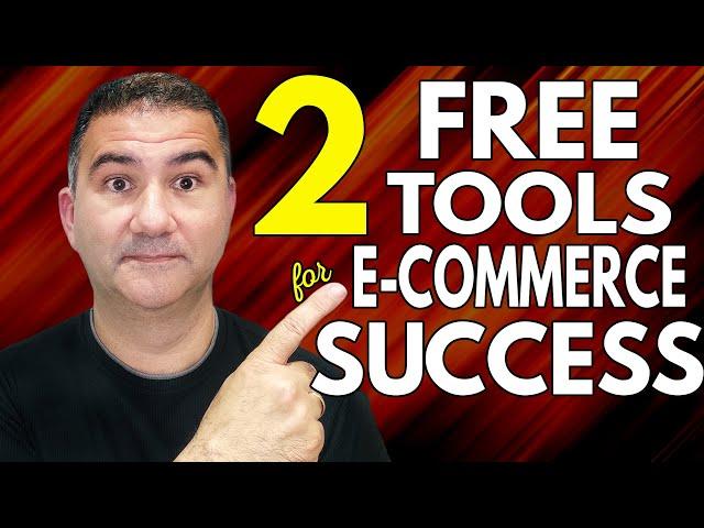 2 Free Online Tools For Ecommerce Success