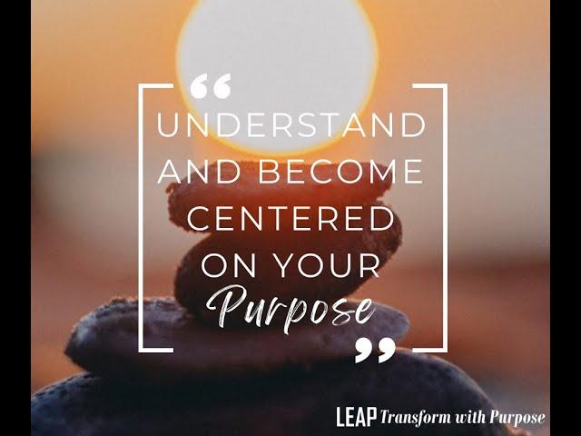 LEAP: Transform with Purpose