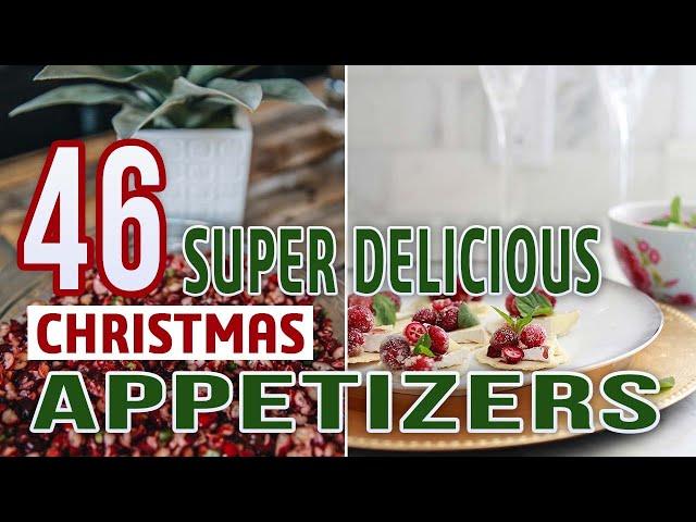 46 Super Delicious Christmas Appetizers